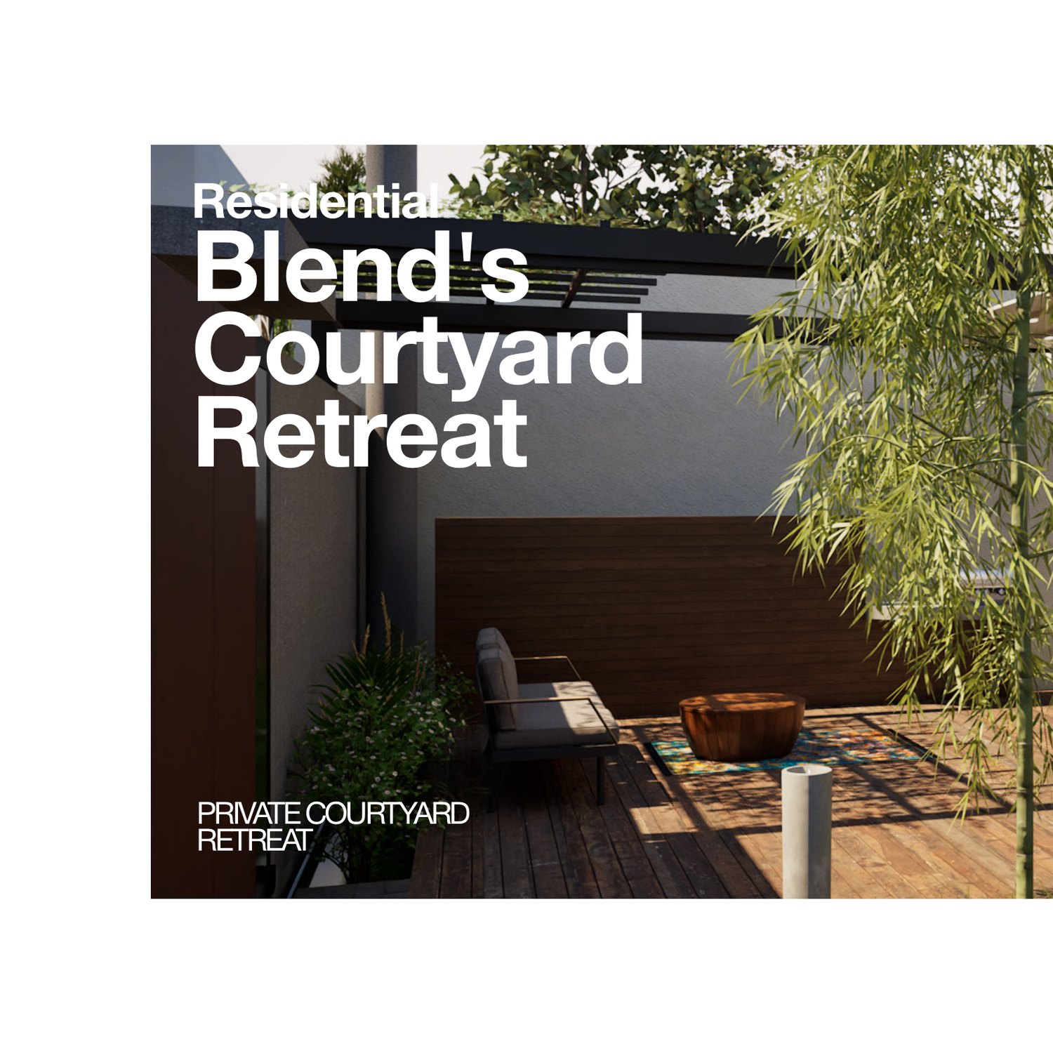 Vista Architectural Studio portfolio — Blend's Courtyard Retreat title page over a render